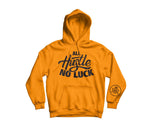 All Hustle No Luck Hoodie with Black logo