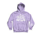 All Hustle No Luck Hoodie with White logo