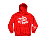 All Hustle No Luck Hoodie with White logo